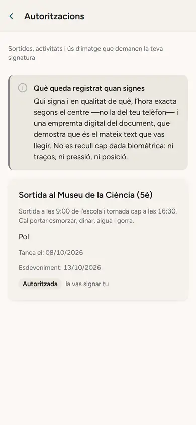 Rosa's app, Pol's mother: Consent forms. At the top, what is recorded when you sign (who and in what capacity, the school's clock and a fingerprint of the document; no biometric data). Below, the Year 5 trip to the Science Museum, for Pol: authorised, signed by her (the screen is in Catalan).