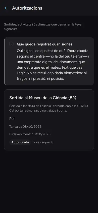 Rosa's app, Pol's mother: Consent forms. At the top, what is recorded when you sign (who and in what capacity, the school's clock and a fingerprint of the document; no biometric data). Below, the Year 5 trip to the Science Museum, for Pol: authorised, signed by her (the screen is in Catalan).
