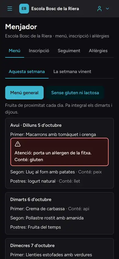 Auladia al mòbil de la mare d'en Pol: el menú de dilluns 5 d'octubre. Sota els macarrons amb tomàquet, un avís vermell: «porta un al·lergen de la fitxa. Conté: gluten».